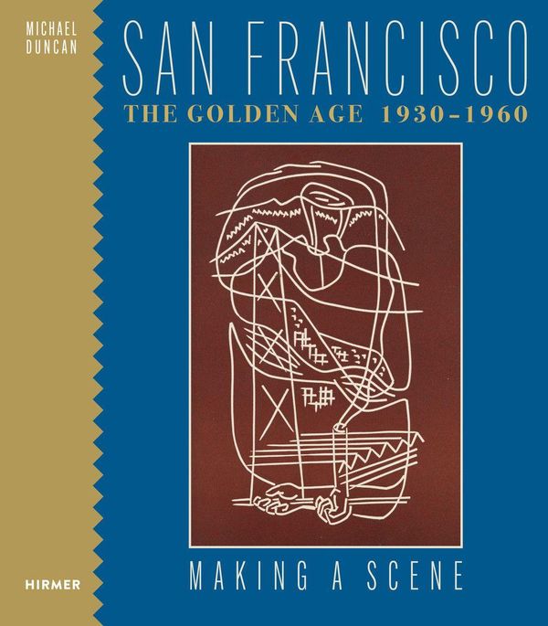 San Francisco the Golden Age 1930-1960 - Michael Duncan (Buch)