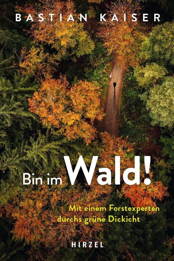 Bin im Wald! - Bastian Kaiser (Buch)