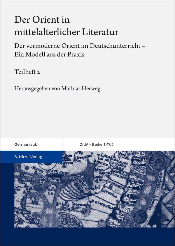 Der Orient in mittelalterlicher Literatur. Bd. 2 (Buch)