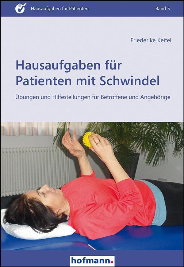 Hausaufgaben für Patienten mit Schwindel - Friederike Keifel (Buch)