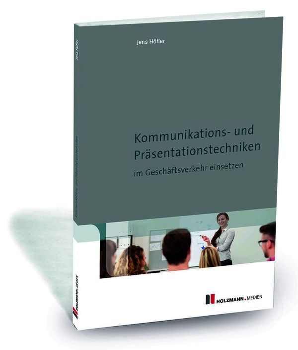 Kommunikations- und Präsentationstechniken im Geschäftsverkehr eins...