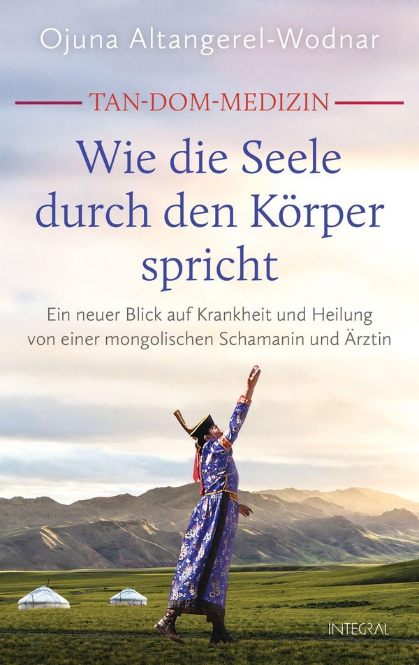 Tan-Dom-Medizin: Wie die Seele durch den Körper spricht (Buch)