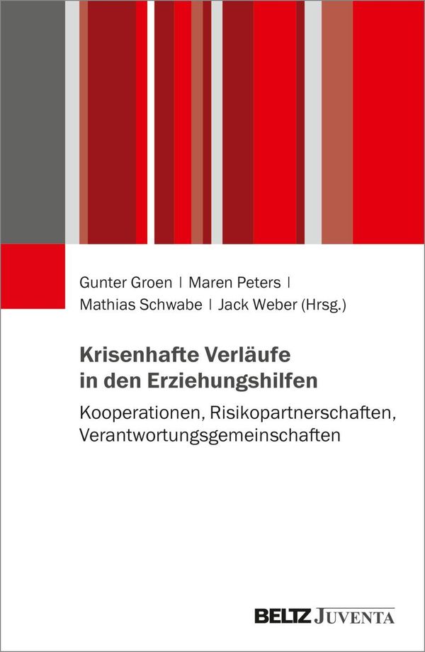 Krisenhafte Verläufe in den Erziehungshilfen (Buch)
