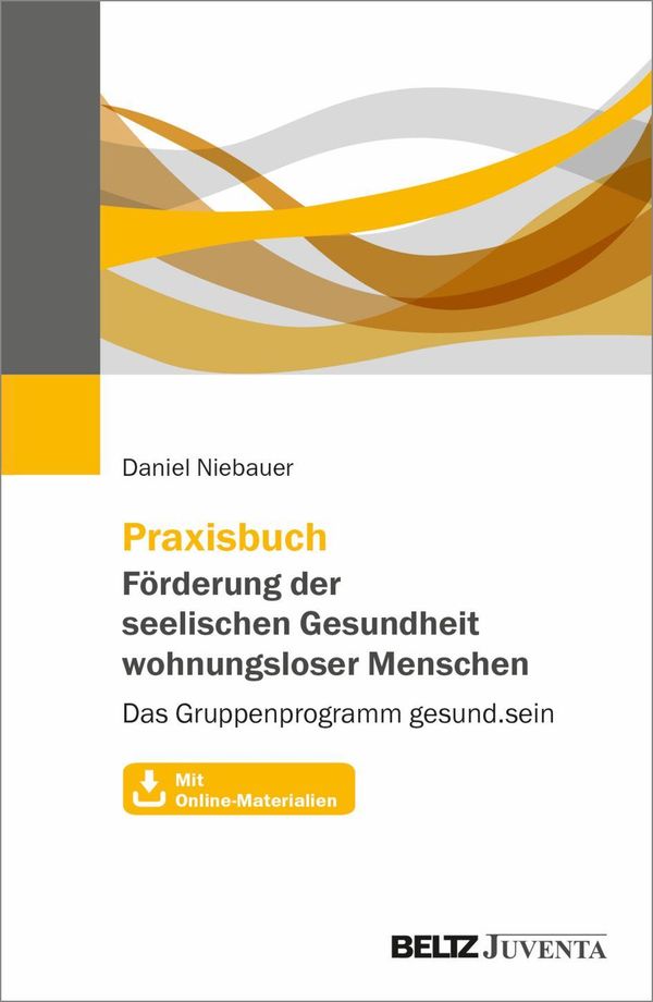 Praxisbuch Förderung der seelischen Gesundheit wohnungsloser Mensch...