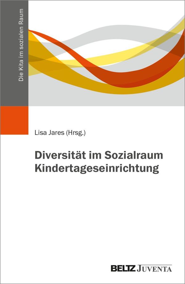 Diversität im Sozialraum Kindertageseinrichtung (Buch)