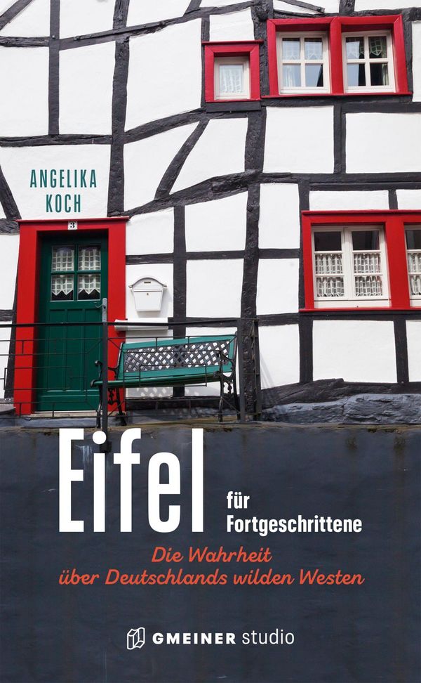 Eifel für Fortgeschrittene - Angelika Koch (Buch)