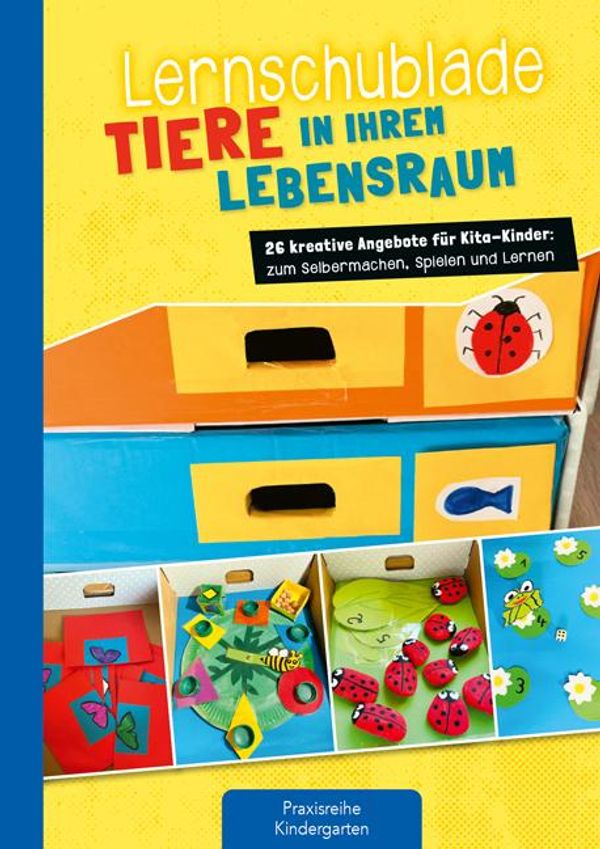 Lernschublade Tiere in ihrem Lebensraum - Anja Mohr (Buch)
