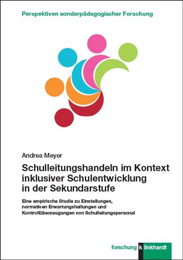Schulleitungshandeln im Kontext inklusiver Schulentwicklung in der ...