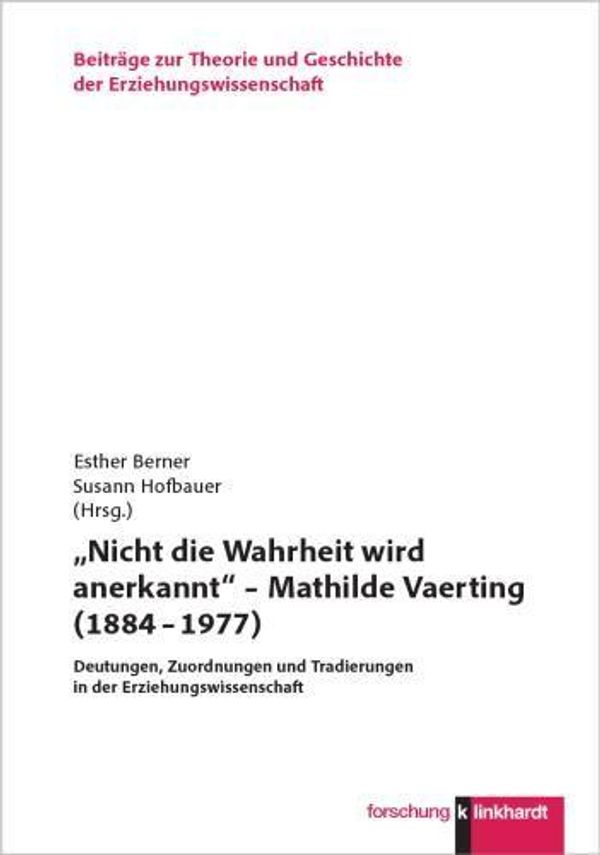 "Nicht die Wahrheit wird anerkannt"- Mathilde Vaerting (1884 - 197...
