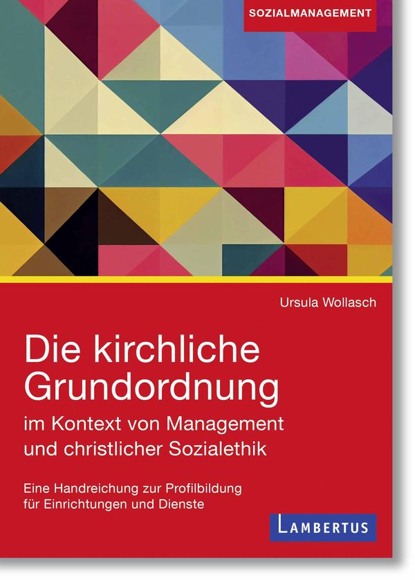 Die kirchliche Grundordnung im Kontext von Management und christlic...