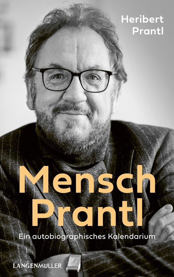 Mensch Prantl - Heribert Prantl (Buch)