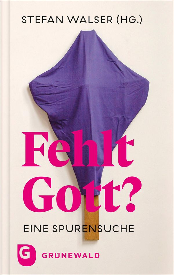 Fehlt Gott? (Buch)