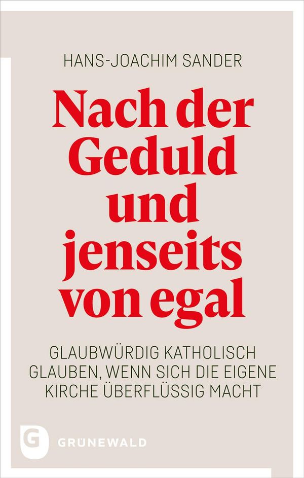 Nach der Geduld und jenseits von egal - Hans-Joachim Sander (Buch)