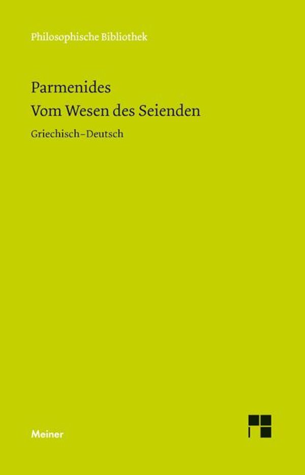 Vom Wesen des Seienden - Parmenides (Buch)