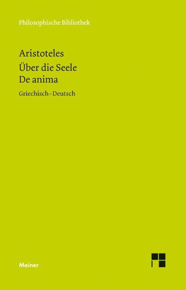 Über die Seele. De anima - Aristoteles (Buch)