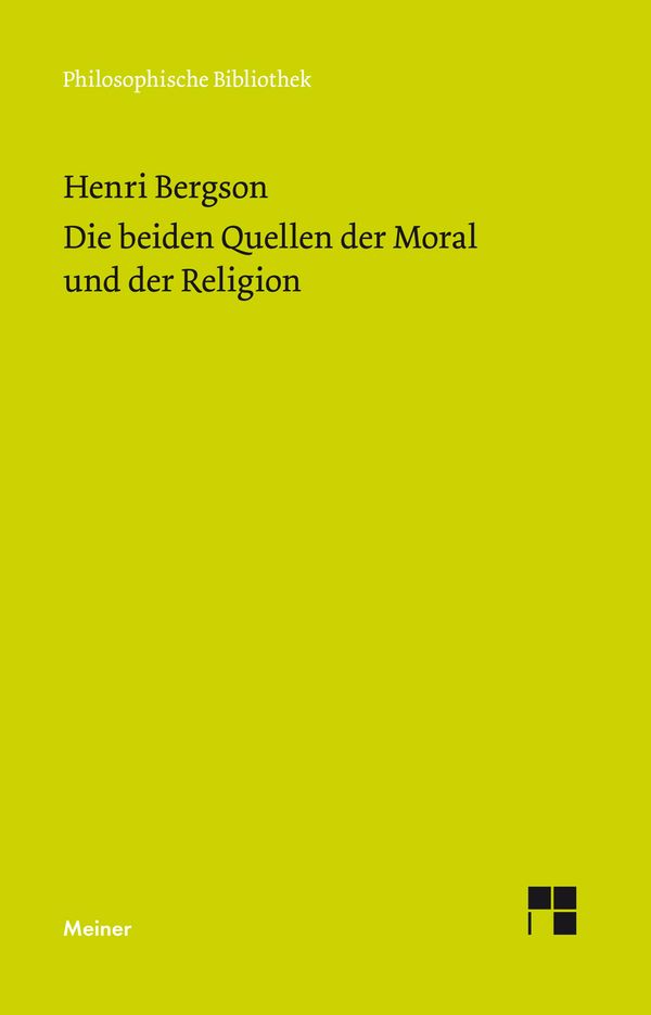 Die beiden Quellen der Moral und der Religion - Henri Bergson (Buch)