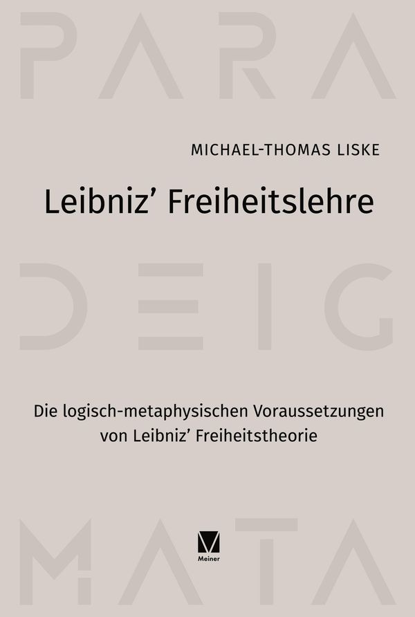 Leibniz Freiheitslehre - Michael-Thomas Liske (Buch)