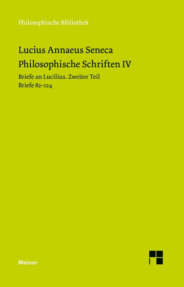 Philosophische Schriften IV - Seneca (Buch)