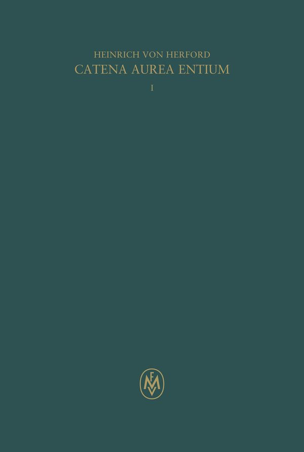 Catena aurea entium, Buch I - Heinrich von Herford (Buch)
