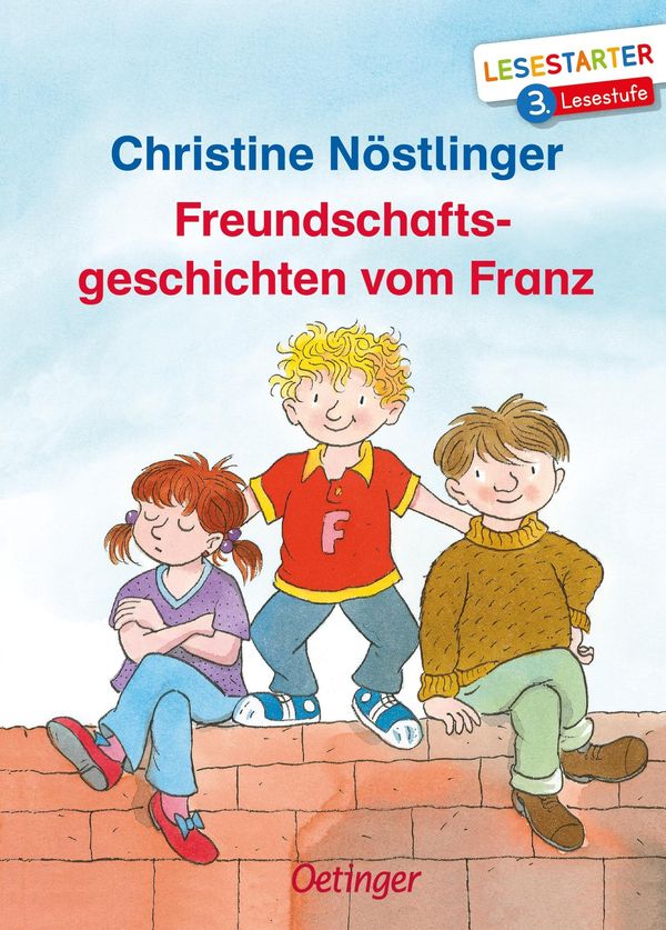 Freundschaftsgeschichten vom Franz - Christine Nöstlinger (Buch)