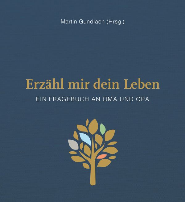 Erzähl mir dein Leben - Leinenausgabe (Buch)