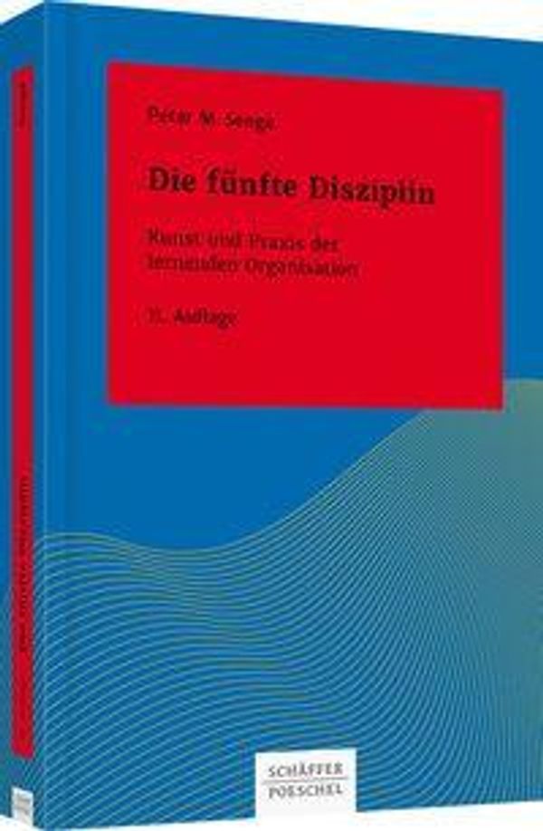 Die fünfte Disziplin - Peter M. Senge (Buch)