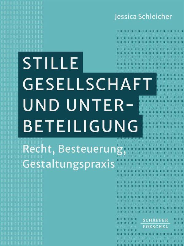 Stille Gesellschaft und Unterbeteiligung - Jessica Schleicher (Buch)