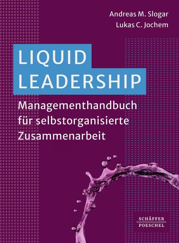 Liquid Leadership - Andreas Slogar (Buch)