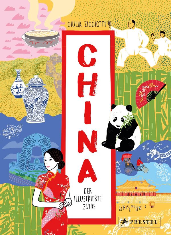 China. Der illustrierte Guide - Giulia Ziggiotti (Buch)