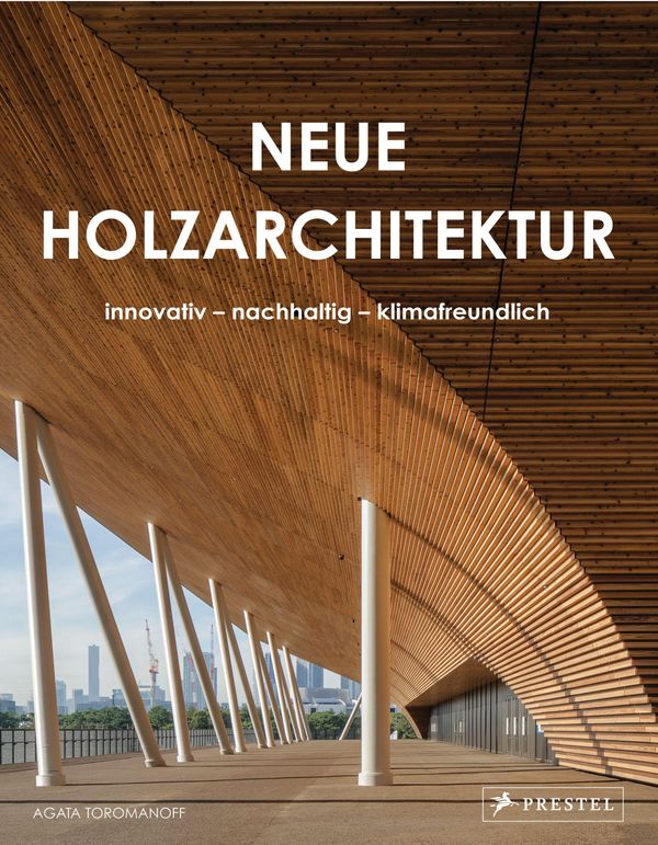 Neue Holzarchitektur - Agata Toromanoff (Buch)