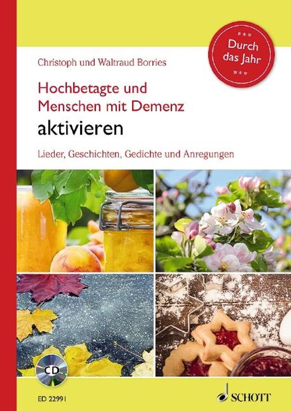 Hochbetagte und Menschen mit Demenz aktivieren - Durch das Jahr (Buch)
