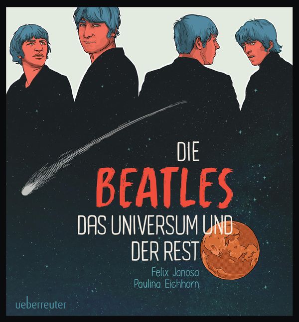 Die Beatles, das Universum und der Rest - Felix Janosa (Buch)