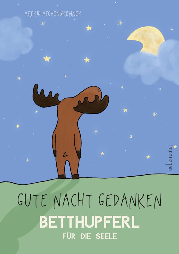 Gute Nacht Gedanken - Astrid Aschenbrenner (Buch)