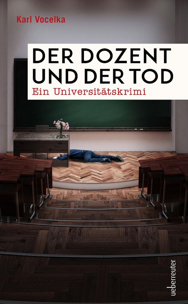 Der Dozent und der Tod - Karl Vocelka (Buch)