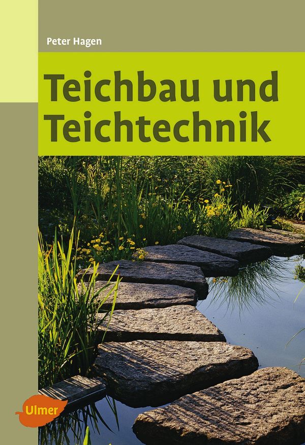 Teichbau und Teichtechnik - Peter Hagen (Buch)