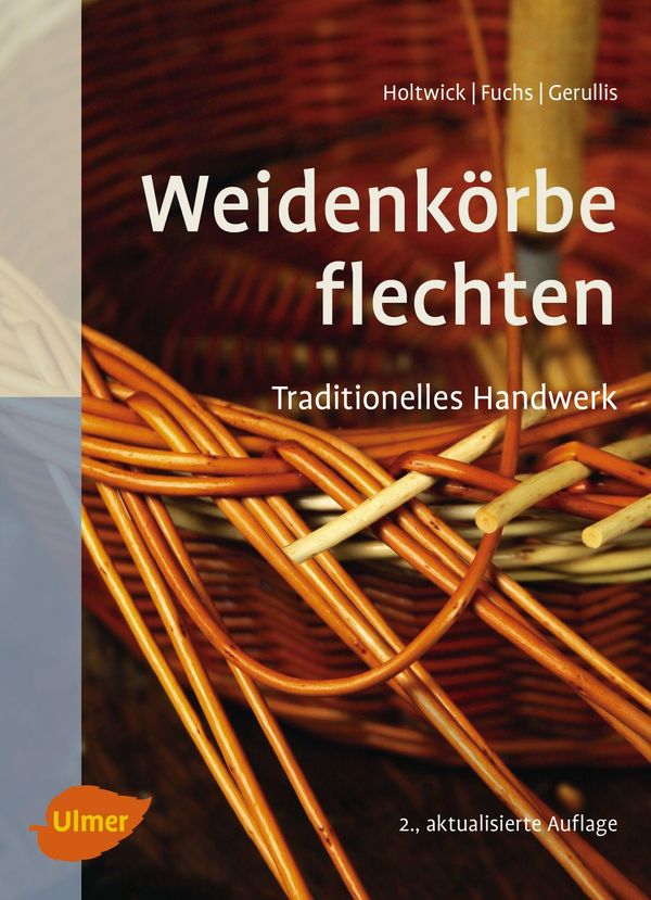 Weidenkörbe flechten - Bernd Holtwick (Buch)