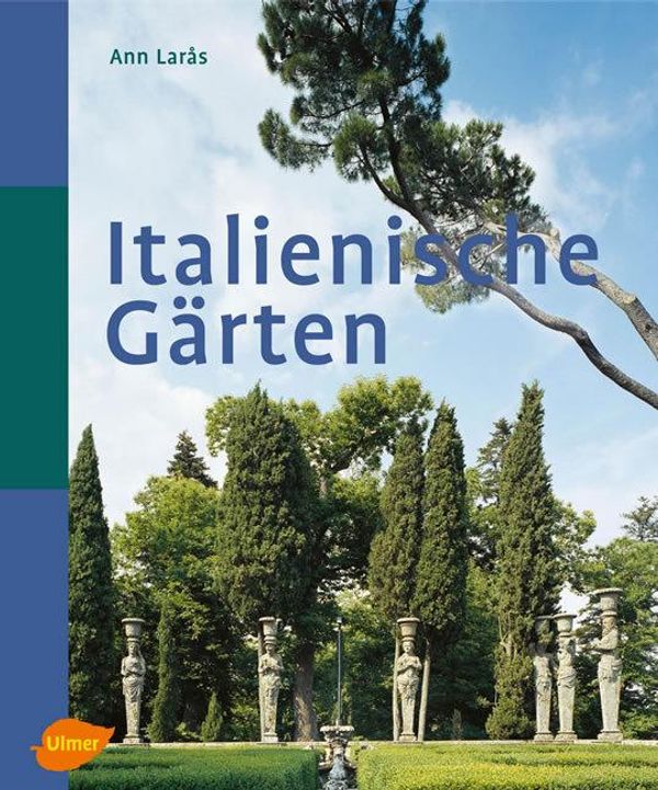 Italienische Gärten - Ann Laras (Buch)