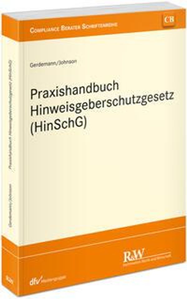 Praxishandbuch Hinweisgeberschutzgesetz (HinSchG) - Simon Gerdemann