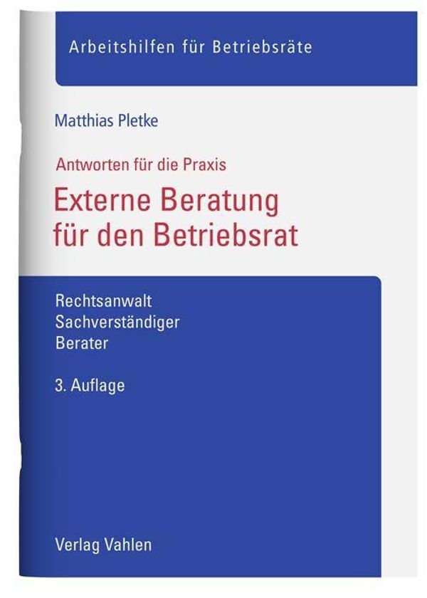 Externe Beratung für den Betriebsrat - Matthias Pletke (Buch)