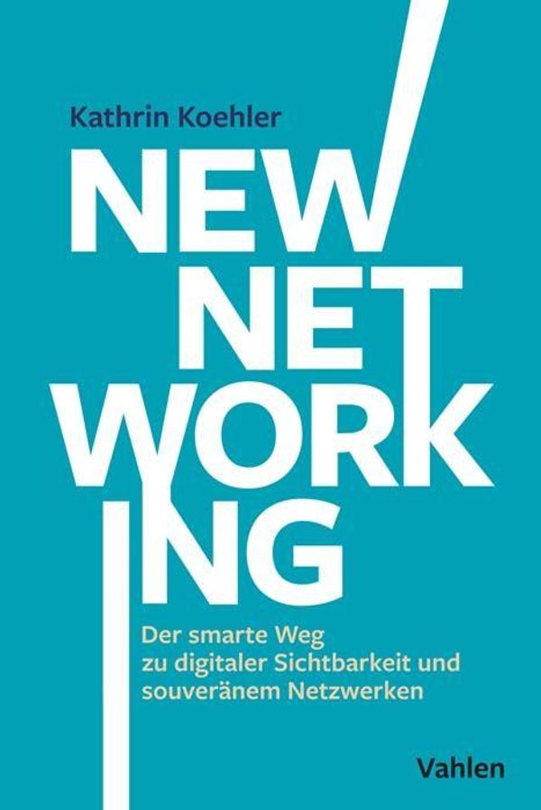 New Networking - Kathrin Koehler (Buch)