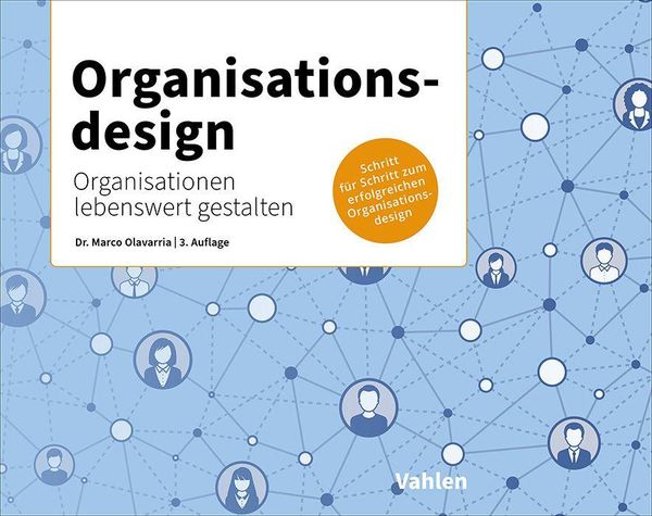 Organisationsdesign - Marco Olavarria (Buch)