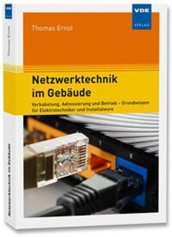 Netzwerktechnik im Gebäude - Thomas Ernst (Buch)