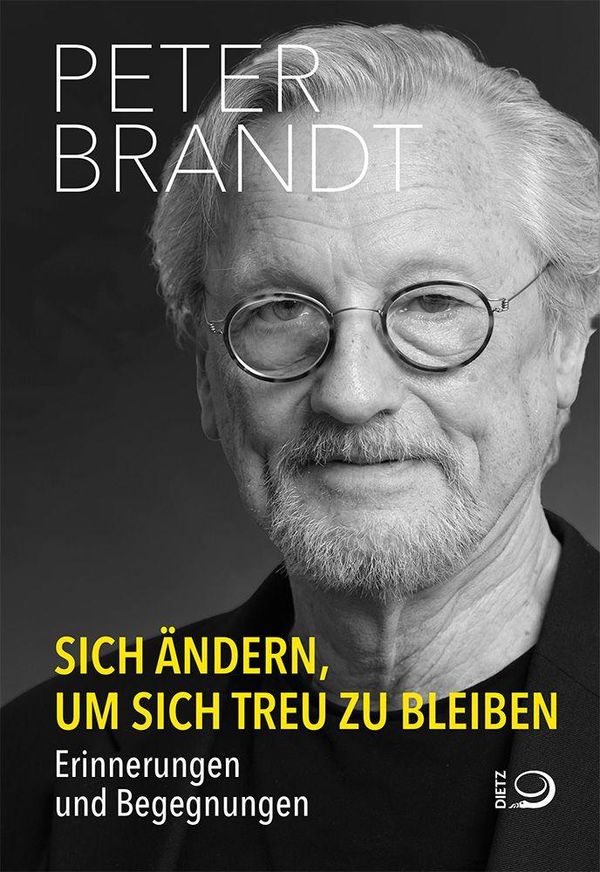 Sich ändern, um sich treu zu bleiben - Peter Brandt (Buch)