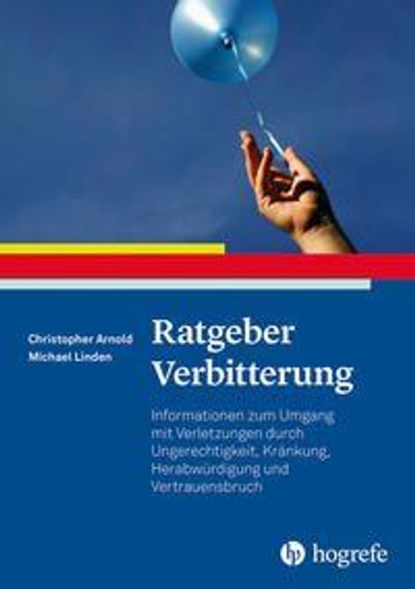Ratgeber Verbitterung - Christopher Patrick Arnold (Buch)