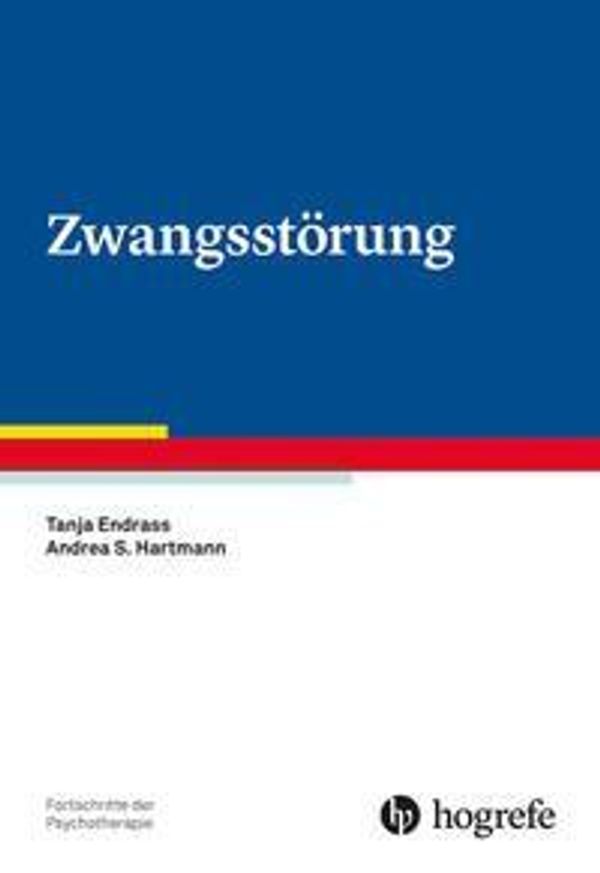 Zwangsstörung - Tanja Endrass (Buch)