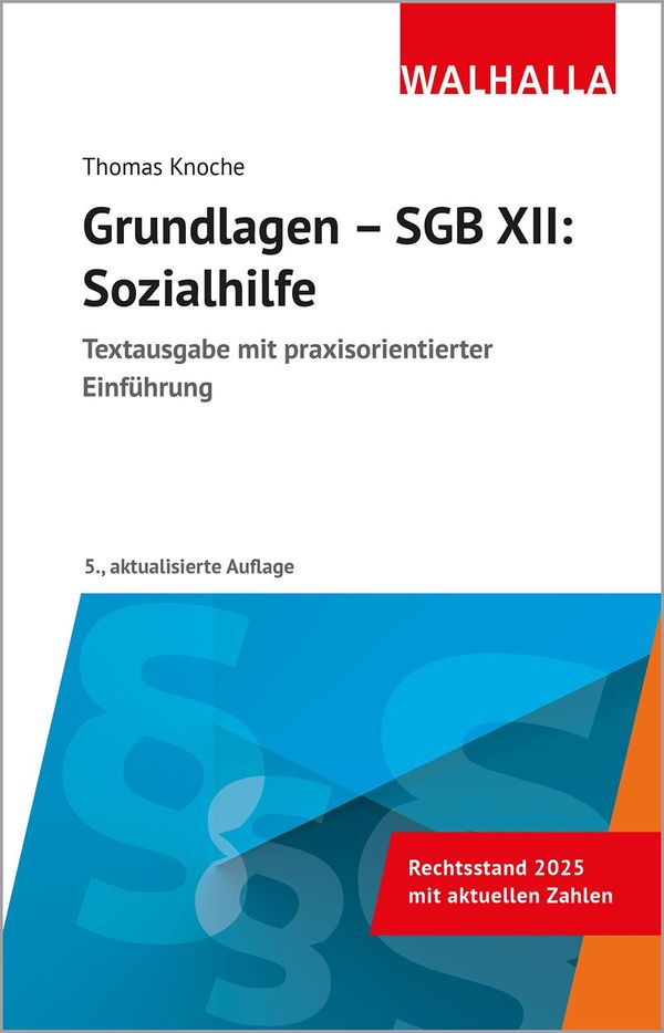 Grundlagen - SGB XII: Sozialhilfe - Thomas Knoche (Buch)