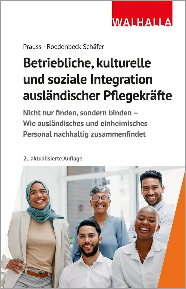Betriebliche, kulturelle und soziale Integration ausländischer Pfle...