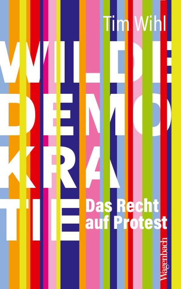 Wilde Demokratie - Tim Wihl (Buch)
