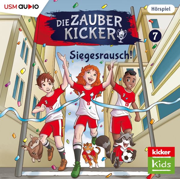 Benjamin Schreuder: Die Zauberkicker (7): Siegesrausch! (CD)