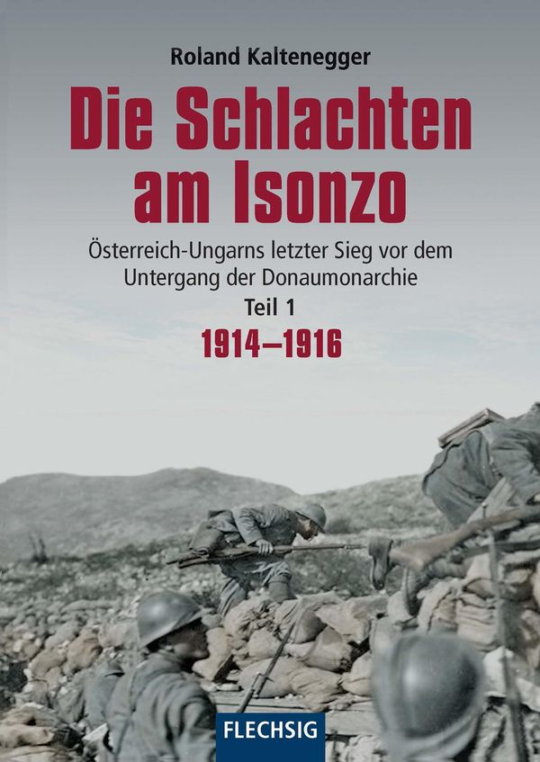Die Schlachten am Isonzo - Roland Kaltenegger (Buch)